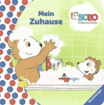 Bobo Siebenschläfer - Mein Zuhause, Kinder/Jugend (Pappbilderbuch)