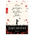 Jojo Moyes, Ein ganzes halbes Jahr