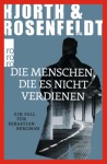 Die Menschen, die es nicht verdienen, Krimi (Taschenbuch)