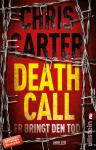 Death Call - Er bringt den Tod (Taschenbuch)