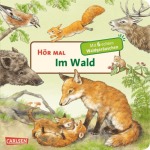 Hör mal: Im Wald Pappbilderbuch