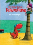 Der kleine Drache Kokosnuss - Hab keine Angst! Gebunden