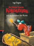 Ingo Siegner Der kleine Drache Kokosnuss und das Geheimnis der Mumie - Band 13 Kinder/Jugend Gebunden