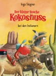 Der kleine Drache Kokosnuss bei den Indianern Gebunden