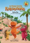 Der kleine Drache Kokosnuss - Volltreffer und andere Geschichten - Buch 1 zur TV-Serie Gebunden