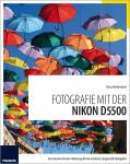 FRANZIS-VERLAG Fotografie mit der Nikon D5500 Kamerabuch in
