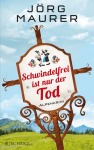 Schwindelfrei ist nur der Tod, Roman (Broschur)