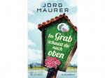 Im Grab schaust du nach oben