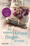 Als unsere Herzen fliegen lernten, Belletristik, Romane und Erzählungen (Taschenbuch)