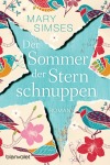 Der Sommer der Sternschnuppen, Roman (Taschenbuch)