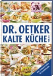 Dr. Oetker Kalte Küche von A-Z Kochen & Genießen Gebunden