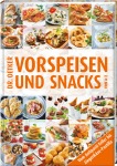 Dr. Oetker Vorspeisen und Snacks von A-Z Kochen & Genießen Gebunden