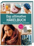 Das ultimative Häkelbuch, Sachbuch (Taschenbuch)