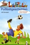 Fußballgeschichten, Kinder/Jugend (Gebunden)