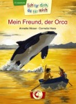 Mein Freund, der Orca, Kinder/Jugend (Gebunden)