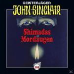 John Sinclair John Sinclair-Folge 105 - Shimadas Mordaugen Horror