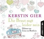 Gier Kerstin Die Braut Sagt Leider Nein Unterhaltung