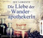 Die Liebe der Wanderapothekerin - 6 CD - Unterhaltung