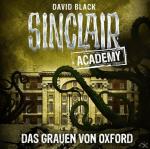 Sinclair Academy-folge 05 Sinclair Academy 05: Das Grauen von Oxford Science Fiction/Fantasy