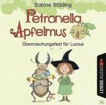 Sabine Städing Petronella Apfelmus-Überraschungsfest für Lucius Kinder/Jugend