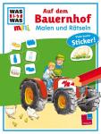 WAS IST WAS mini Malen und Rätseln. Auf dem Bauernhof , Kinder/Jugend (Geschenkartikel)