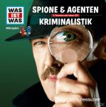 Was Ist Was Folge 51: Spione & Agenten/Kriminalistik Kinder/Jugend