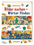 Bilder suchen - Wörter finden, Kinder (Gebunden)