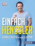 Einfach Hennsler, Kochen & Genießen (Hardcover)