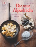 Die neue Alpenküche, Sachbuch (Gebunden)