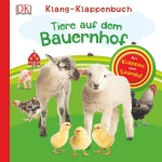 Dorling Kindersley Klang Klappenbuch - Tiere auf dem Bauernhof Kinder/Jugend Gebundene