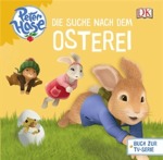 Dorling Kindersley Peter Hase - Die Suche nach dem Osterei Kinder/Jugend Gebundene