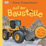 Klang-Klappenbuch - Auf der Baustelle, Kinder/Jugend (Gebunden)