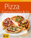 Brigitta Stuber Pizza, Flammkuchen & Co. Kochen & Genießen Taschenbuch