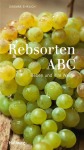 Rebsorten ABC, Kochen & Genießen (Taschenbuch)