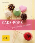 Verena Erhart Cake-Pops Kochen & Genießen Taschenbuch