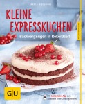 Kleine Expresskuchen, Kochen & Genießen (Broschur)