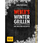 Webers Grillbuch Wintergrillen