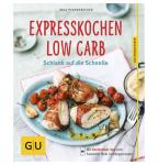 Gräfe & Unzer Inga Pfannebecker: Expresskochen Low Carb