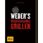 Weber Grillbuch Mediterranes Grillen