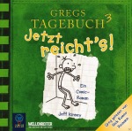 - Gregs Tagebuch 03 - Jetzt Reicht´s! - (CD)