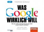 Was Google wirklich will - (MP3-CD)