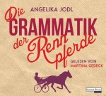 Die Grammatik der Rennpferde - 6 CD - Unterhaltung