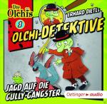 Olchi-Detektive 01: Jagd auf die Gully-Gangster Erhard Dietl auf CD