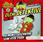 Olchi-Detektive 05: Die Monsterschwäne vom Hyde Park Erhard Dietl auf CD