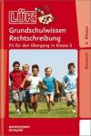 LÜK-Heft: Grundschulwissen Rechtschreibung