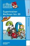 LÜK-Heft: Supertrainer Rechnen bis 20