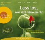 Lass los, was dich klein macht - 1 CD - Hörbuch