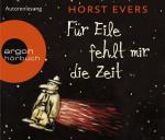 Horst Evers Für Eile Fehlt Mir Die Zeit (Sa) Unterhaltung