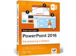 PowerPoint 2016 Die Anleitung in Bildern