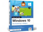 Windows 10 Die Anleitung in Bildern